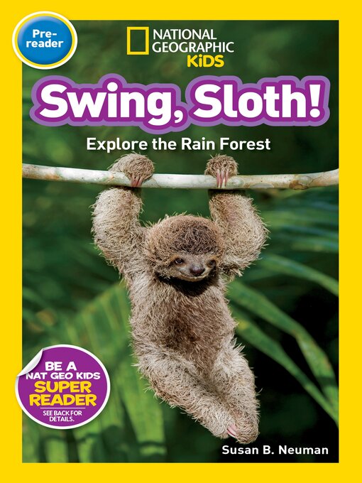Susan B. Neuman创作的Swing Sloth!作品的详细信息 - 可供借阅